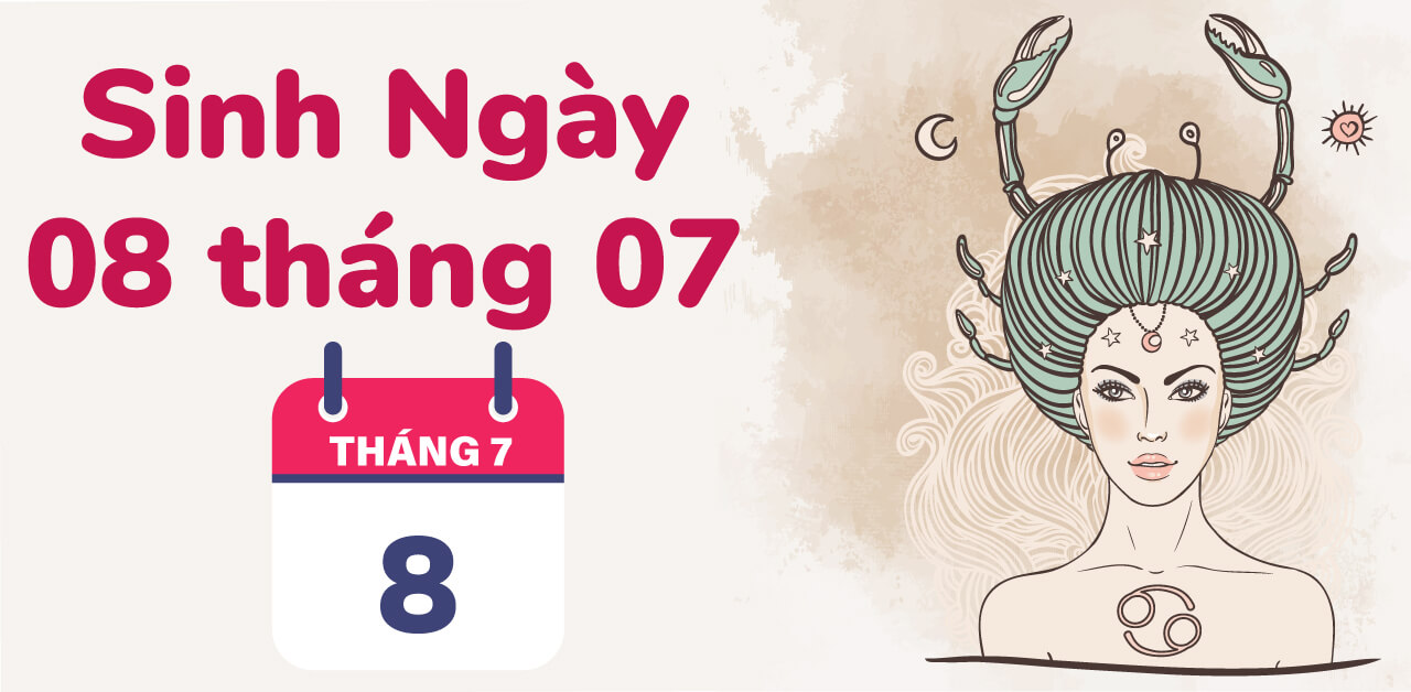 Sinh ngày 8/7 thuộc cung gì? Tìm hiểu bí ẩn cung hoàng đạo Cự Giải